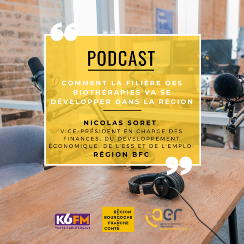 Podcast – How will the biotherapy sector develop in the Region?