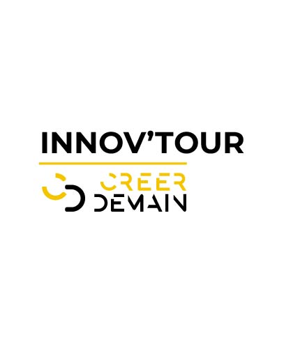 INNOV&rsquo;TOUR : CRÉER DEMAIN