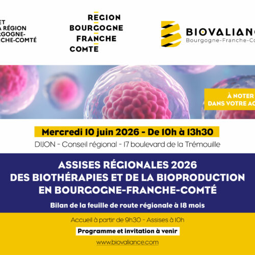Assises régionales 2026 des Biothérapies et de la Bioproduction en Bourgogne-Franche-Comté