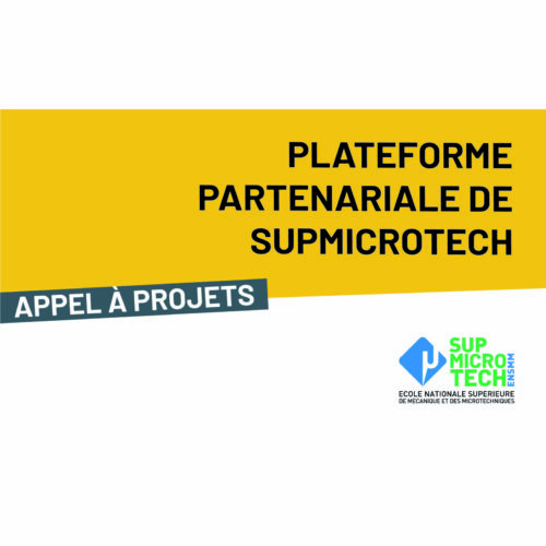 Appel à projets : accélérez vos projets d&rsquo;innovation avec la plateforme partenariale de SUPMICROTECH