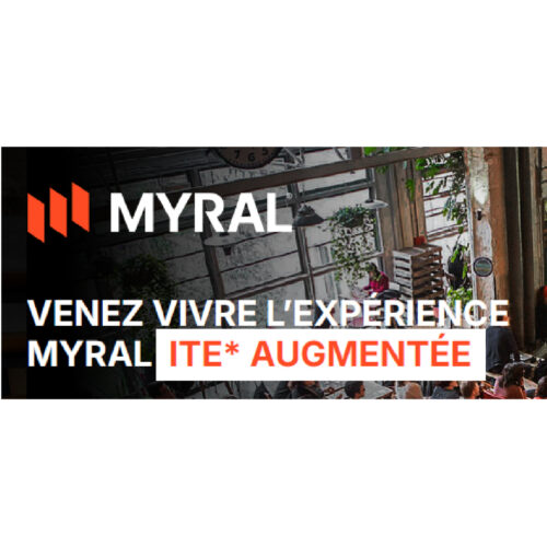 L&rsquo;expérience MYRAL ITE augmentée